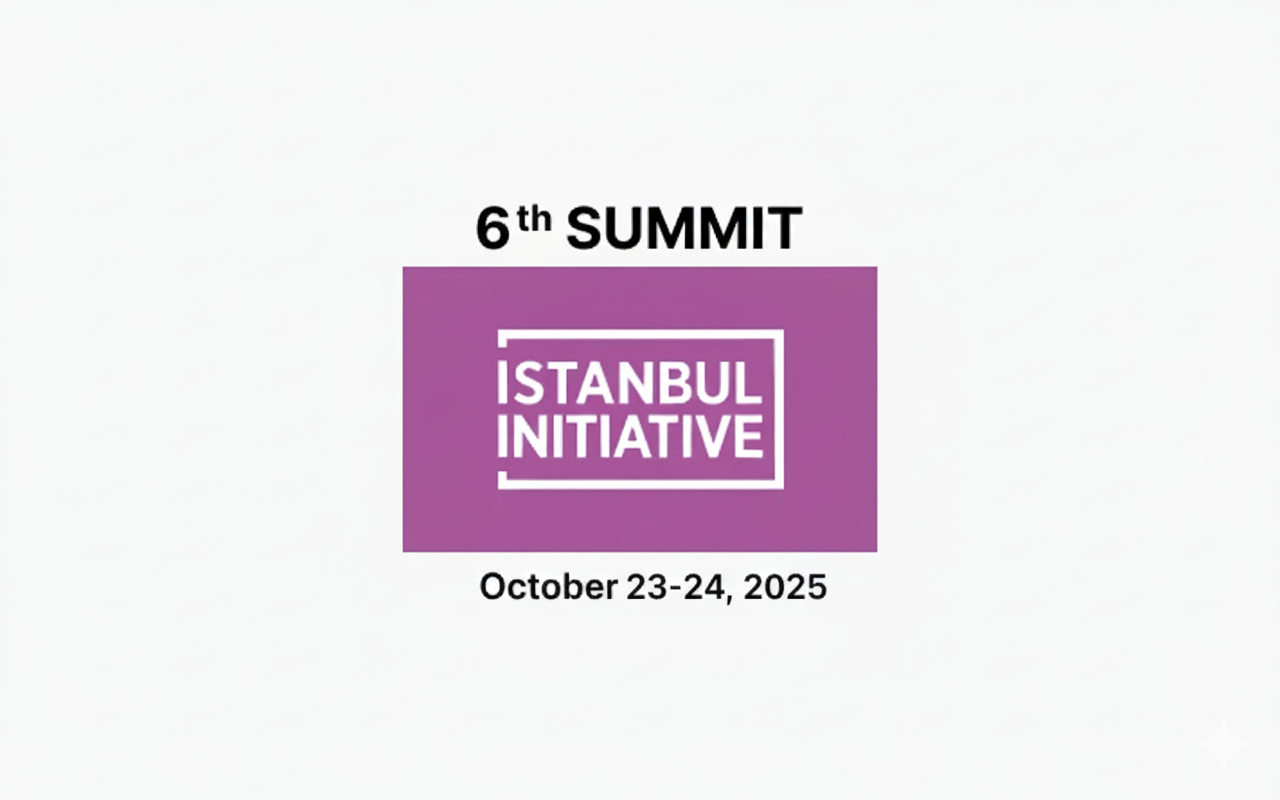 6th Istanbul Initiative Summit